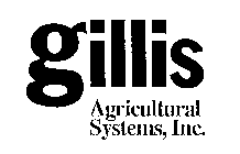 GILLIS AGRICULTURAL SYSTEMS, INC.