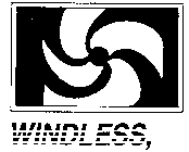 WINDLESS,
