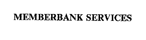 MEMBERBANK SERVICES