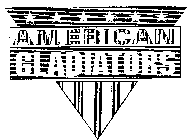 AMERICAN GLADIATORS