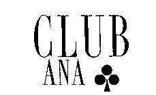 CLUB ANA