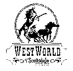 WESTWORLD OF SCOTTSDALE