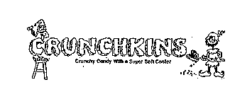 CRUNCHKINS CRUNCHY CANDY WITH A SUPER SOFT CENTER