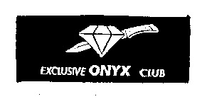 EXCLUSIVE ONYX CLUB