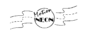 MOTION NEON