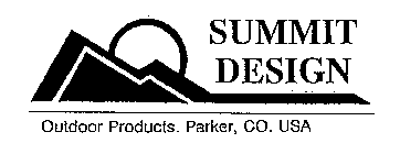 SUMMIT DESIGN OUTDOOR PRODUCTS. PARKER, CO. USA