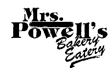 MRS. POWELL'S BAKERY EATERY