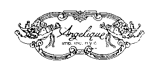 ANGELIQUE IMP. INC. N.Y.C.