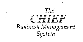 THE CHIEF BUSINESS MANAGEMENT SYSTEM