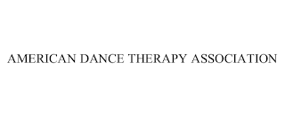AMERICAN DANCE THERAPY ASSOCIATION