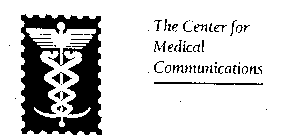 THE CENTER FOR MEDICAL COMMUNICATIONS