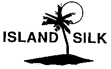 ISLAND SILK