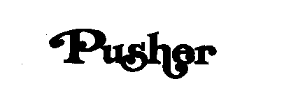 PUSHER