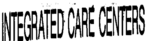 INTEGRATED CARE CENTERS