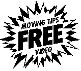 MOVING TIPS FREE VIDEO