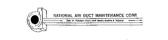 D NATIONAL AIR DUCT MAINTENANCE CORP.  STOP AIR POLLUTION WHERE MOST PEOPLE BREATHE IT.  INDOORS!