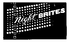 NIGHT BRITES
