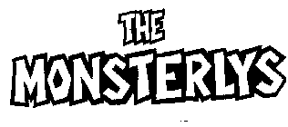 THE MONSTERLYS