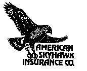 AMERICAN SKYHAWK INSURANCE CO.