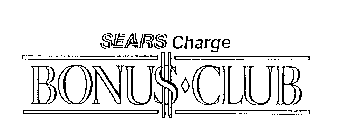 SEARS CHARGE BONUS CLUB