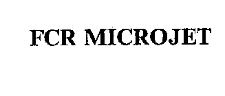 FCR MICROJET