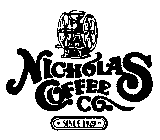 NICHOLAS COFFEE CO. SINCE 1920