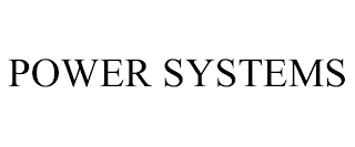 POWER SYSTEMS