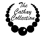 THE CATHAY COLLECTION