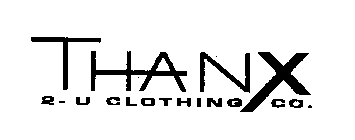 THANX 2- U CLOTHING CO.