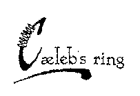 CAELEBS RING