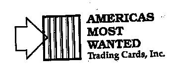 AMERICAS MOST WANTED TRADING CARDS, INC.