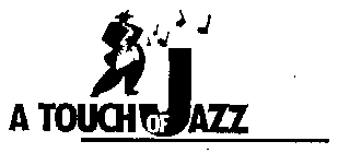 A TOUCH OF JAZZ