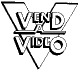 VEND-A-VIDEO