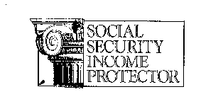 SOCIAL SECURITY INCOME PROTECTOR