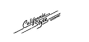 CALIFORNIA STYLE GOURMET