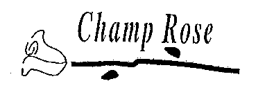 CHAMP ROSE