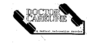DOCTOR CARELINE A MEDICAL INFORMATION SERVICE