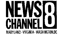 NEWS CHANNEL 8 MARYLAND VIRGINIA WASHINGTON, DC.