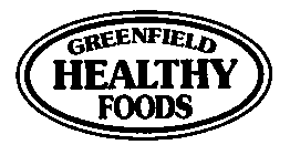 GREENFIELD HEALTHY FOODS