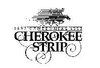 1893 CENTENNIAL 1993 CHEROKEE STRIP