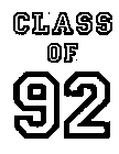 CLASS OF 92