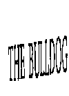 THE BULLDOG