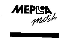 MEPLA MATCH