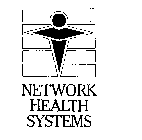 NETWORK HEALTH SYSTEMS