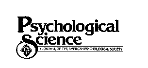 PSYCHOLOGICAL SCIENCE APS A JOURNAL OF THE AMERICAN PSYCHOLOGICAL SOCIETY