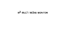 M3 MULTI MEDIA MONITOR