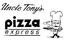 UNCLE TONY'S PIZZA EXPRESS