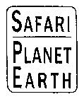 SAFARI PLANET EARTH