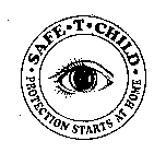 SAFE T CHILD PROTECTION STARTS AT HOME