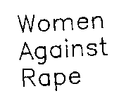 WOMEN AGAINST RAPE